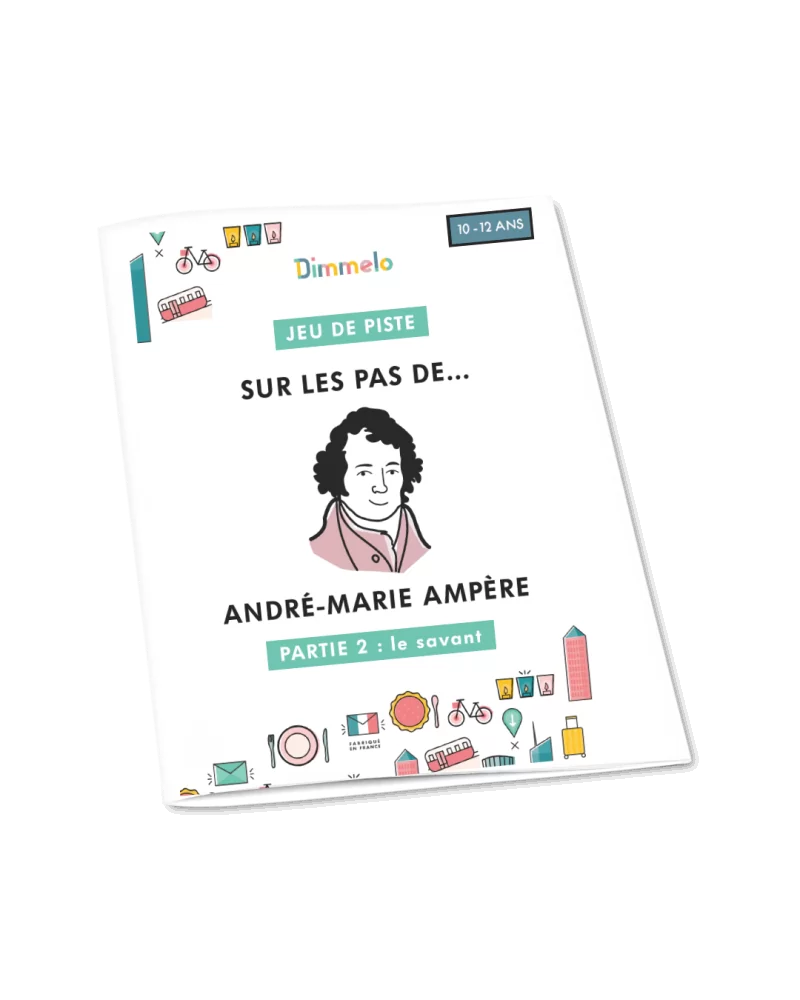 on achete francais - Jeu De Piste "Sur Les Pas Du Savant André-Marie Ampère" - Lyon