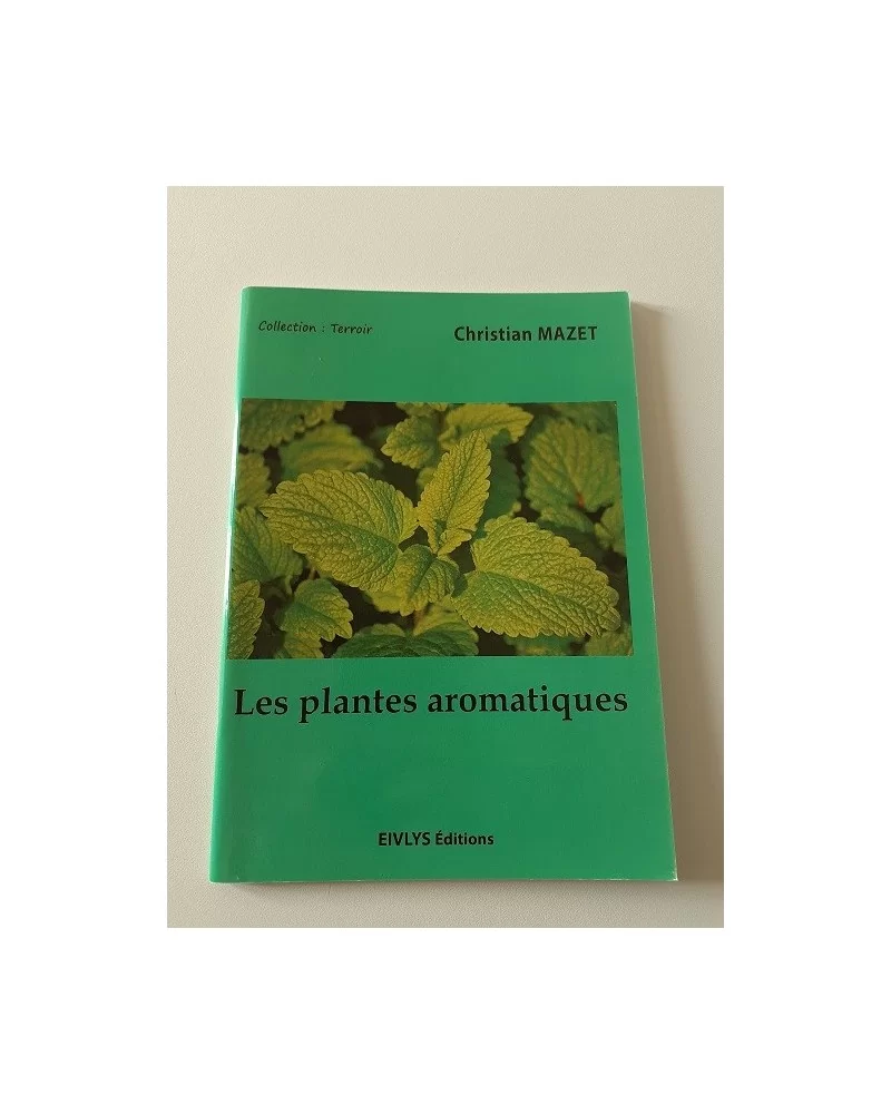 on achete francais - Les Plantes Aromatiques - Livre on achete francais - Les Plantes Aromatiques - Livre