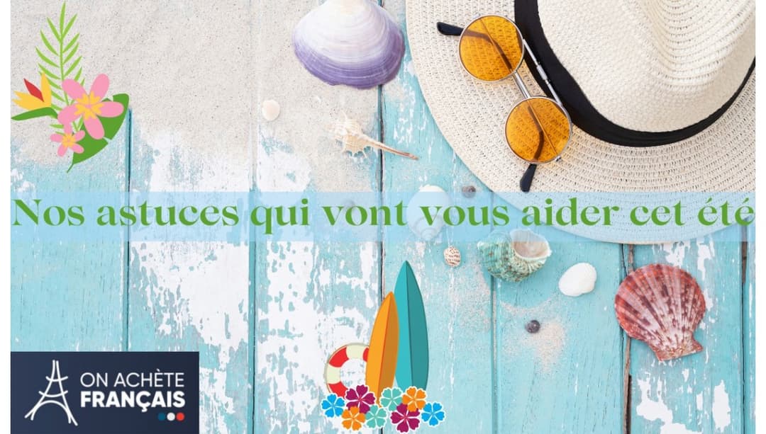 Nos astuces pour vous aider à supporter la chaleur cet été