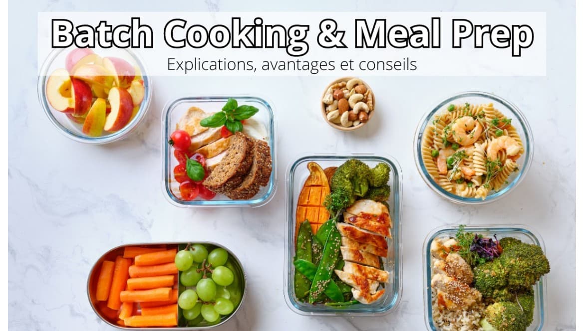 Batch Cooking et Meal Prep
